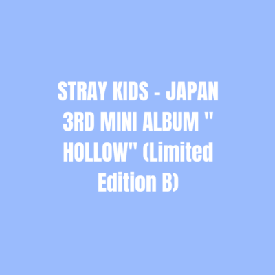 STRAY KIDS - JAPAN 3RD MINI ALBUM " HOLLOW" (Limited Edition B)