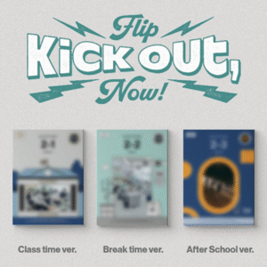KickFlip - [Kick Out, Flip Now!]