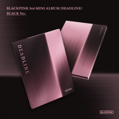 BLACKPINK 3rd MINI ALBUM "DEADLINE" (BLACK Ver.)